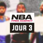 NBA – Free Agency 2018 : Vivez la troisième journée en direct